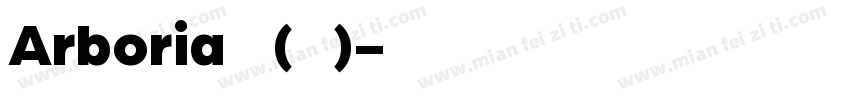 Arboria 普通(西方)字体转换